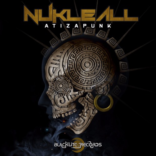 Nukleall - Atizapunk [Full Album] [Psytrance]