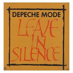 Leave In Silence (Depeche Mode Cover)