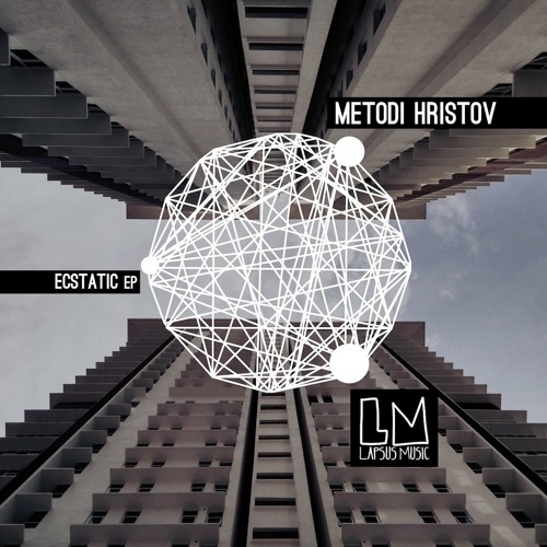 Metodi Hristov "Ecstatic" (Original MIx)