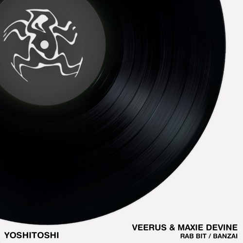 Veerus & Maxie Devine - Rab Bit (Out Now)