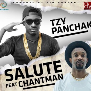 Salute-Tzy Panchak ft Chantman