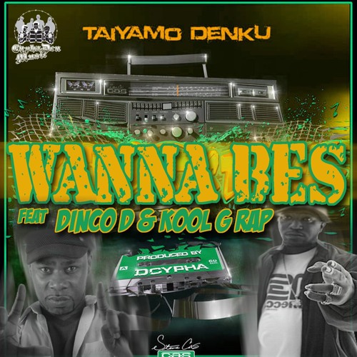 WANNA BE's ( Feat DINCO D & KOOL G RAP )