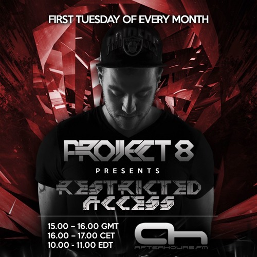 Project 8 Presents Restricted Access Episode #014 AHFM