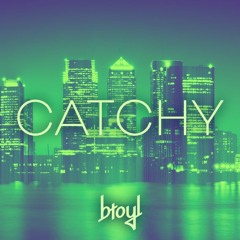 BTOYL - Catchy (Original Mix)