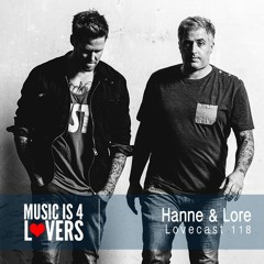 Lovecast Episode 118 - Hanne & Lore [Musicis4Lovers.com]