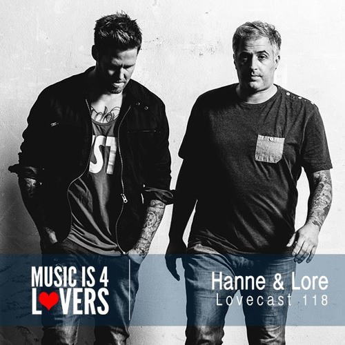 Lovecast Episode 118 - Hanne & Lore [Musicis4Lovers.com]