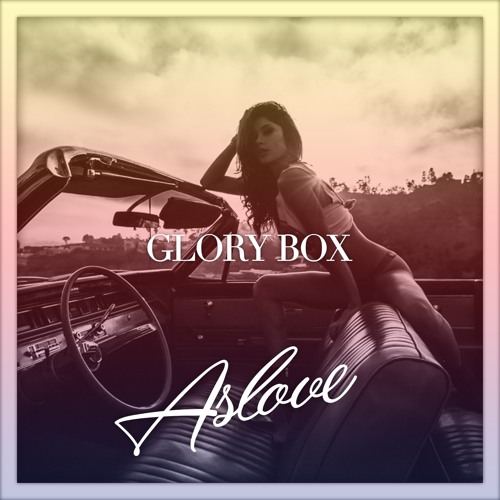 Glory Box (Ft. John Martyn)