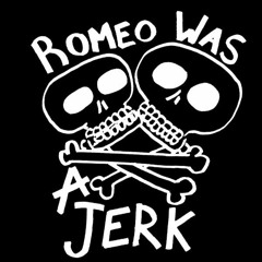 Romeo Was A Jerk - Snatch It Back And Hold It (live)