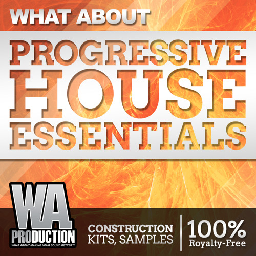 Progressive House Essentials [12 Construction Kits, 3GB+ Samples, Loops, Presets]