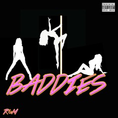 Baddies ft. Mason Keebler (Prod. Two Fifths)