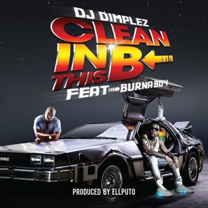 01 Clean In This B (feat. Burna Boy) 1