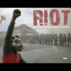 St. Paul Slim - Riot ft. Mastermind