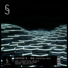 arthurB - iSO (Original Mix)