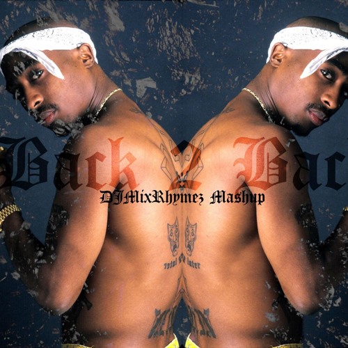 Tupac - Back To Back