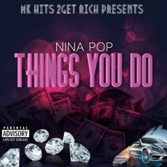 I Like The Things You Do -Music By NINAPOP