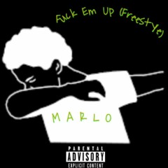 Fuck Em Up(Freestyle)