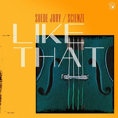 Like That | Suede Jury + ScienZe [Prod. by Suede Jury]