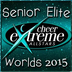 Cheer Extreme Senior Elite Worlds 2015