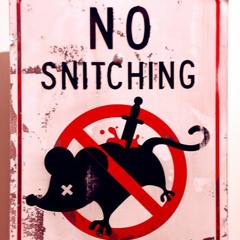 No Snitching