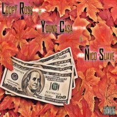Money $eason ft. Young Casa & Nico Suave (Prod. By PaidBeatz)