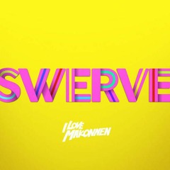 Swerve REMIX (ft. Lil' Chick & Swaggy)