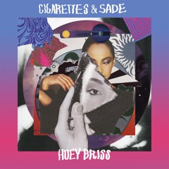 CIGARETTES & SADE