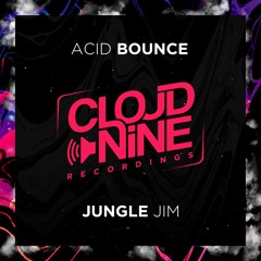 Jungle Jim - Acid Bounce [OUT NOW]