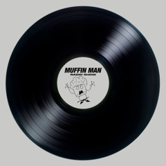 Muffin Man Podcast@Ernie Minuendo