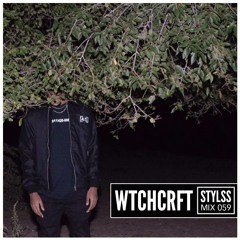 STYLSS Mix 059: WTCHCRFT