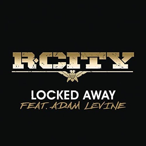 Locked Away (GarrJ Bootleg)