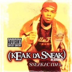 Keak Da Sneak Ft. Ager Man x BA - Lifestyles We Live