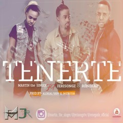 Tenerte-Martin The SInger ft jerisongz & renega2