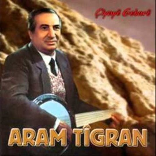 Aram Tigran   Şev Çu