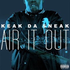 Keak Da Sneak - Air It Out [Prod. Reece Beats]