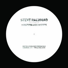 Steve Rachmad - Disturbance/Steps - Drumcode Limited - DCLTD15