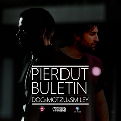 DOC & Motzu & Smiley - Pierdut Buletin