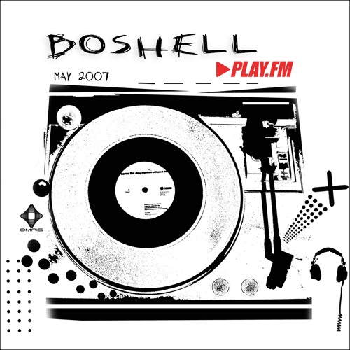 Boshell On Playfm - May 2007