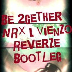 Major Lazer - Be 2gether [Vienzo & NRx Hardstyle Bootleg]