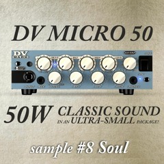 DV MICRO 50 - #8 Soul