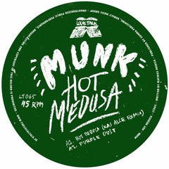 Munk - Hot Medusa (Kai Alce Remix)(12¨ - LT065, Side A1)
