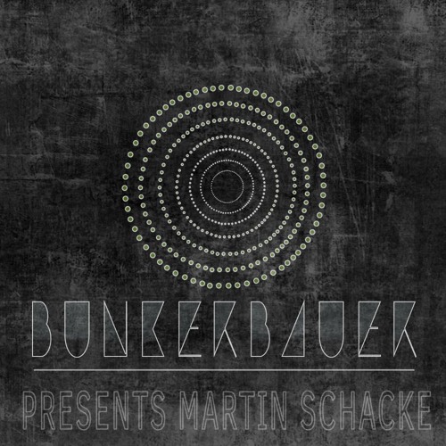 BunkerBauer On Wax 18 - Martin Schacke