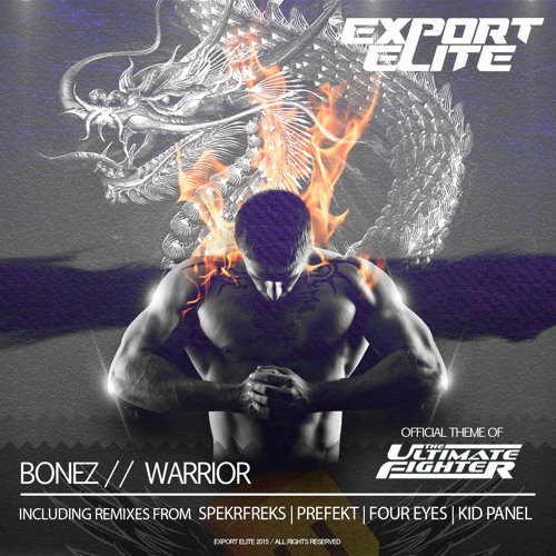 Bonez - Warrior (Kid Panel Remix) [Export Elite] | FREE DOWNLOAD