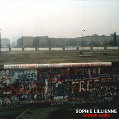 Sophie Lillienne - Written Walls (feat. Captain Mantell)