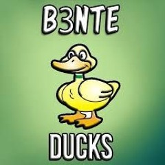 B3nte - Ducks (Original Mix)