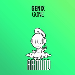 Genix – Gone **Tune Of The Week** [A State Of Trance 742]