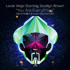 Louie Vega starring Jocelyn Brown - You Are Everything (Morales' KOH NYC Mix)