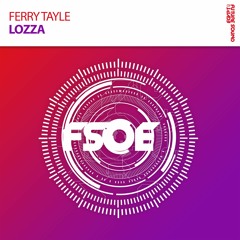 Ferry Tayle - Lozza [A State Of Trance 742] [OUT NOW]