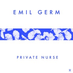 Emil Germ - Private Nurse (Caius Remix)