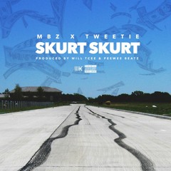 @MBzLive x @PrettieeTweetie - Skurt Skurt | Prod. By @WillTCee1 x Peewee Beatz