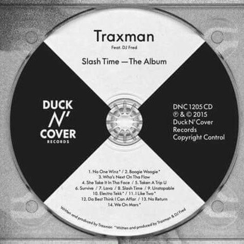 THA SLASH TIME ALBUM feat dj fred (mixxed By Traxman)